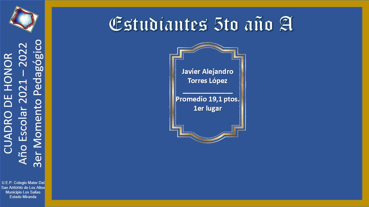 Cuadro de Honor | 3er Momento Pedagógico Educación MEDIA GENERAL |  Año Escolar 2021-2022