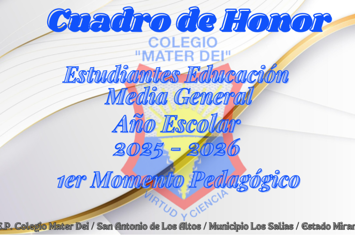 Cuadro de Honor / Estudiantes Educación Media General / 1er Momento «Año Escolar 2025-2026»