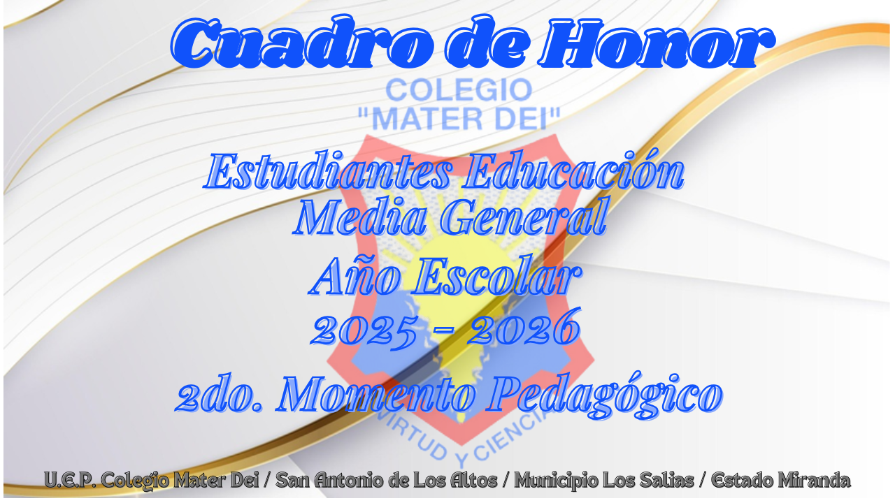 Cuadro de Honor / Estudiantes Educación Media General / 2do Momento «Año Escolar 2025-2026»