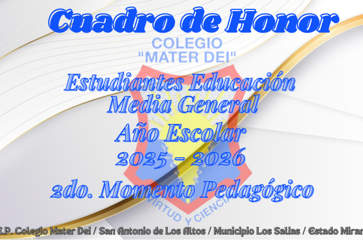 Cuadro de Honor / Estudiantes Educación Media General / 2do Momento «Año Escolar 2025-2026»