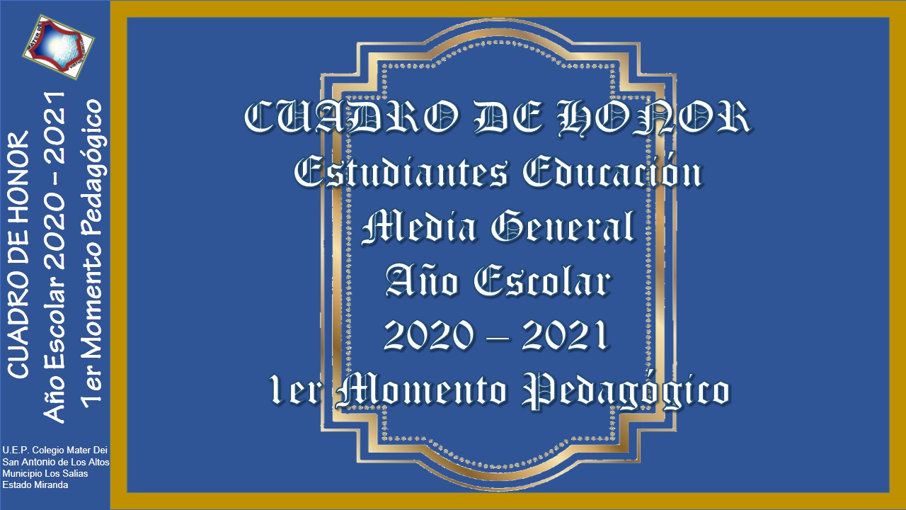 Cuadro de Honor | Estudiantes MEDIA GENERAL | 1er Momento Pedagógico